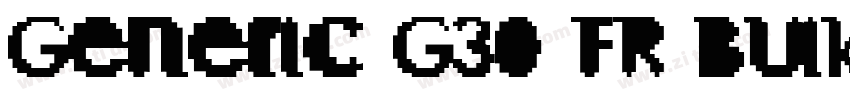 Generic G30 FR Bulky字体转换